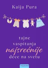 TAJNE VASPITANJA NAJSREĆNIJE DECE NA SVETU